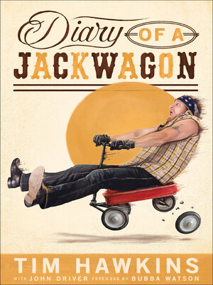 cover image of Diary of a Jackwagon